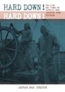 Captain Jack Isbester, Jack Isbester - Hard Down! Hard Down!: The Life and Times of Captain John Isbester from Shetland
