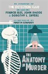 The Detection Club, the Sayers Detection Club, Fra Iles, Fran Iles, Francis Iles, Iles Francis... - The Anatomy of Murder
