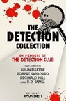 The Detection Club, the Dexter Detection Club, Colin Dexter, Rober Goddard, Robert Goddard, Reginald Hill... - The Detection Collection