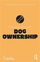 Theresa Barlow, Theresa Roberts Barlow, Craig Roberts - Psychology of Dog Ownership