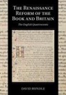 David Rundle, David (University of Kent Rundle, David (University of Oxford) Rundle, Rundle David - Renaissance Reform of the Book and Britain