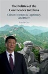 George (Guilford College Guo, Xuezhi Guo, Xuezhi (Guilford College Guo, Guo Xuezhi - Politics of the Core Leader in China