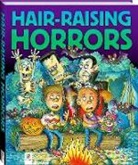 Pip Harry, Hinkler Books Hinkler Books, Hinkler Pty Ltd, Glen Singleton - Hair-Raising Horrors