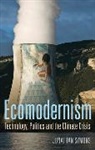 Symons, Jonathan Symons - Ecomodernism - Technology, Politics and the Climate Crisis
