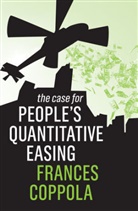 F Coppola, Frances Coppola, Francis Ford Coppola - Case for People''s Quantitative Easing
