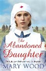 Mary Wood - Abandoned Daughter