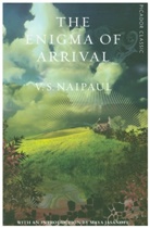 V S Naipaul, V. S. Naipaul, V.S. Naipaul, Vidiadhar S. Naipaul, V. S. Naipaul - The Enigma of Arrival