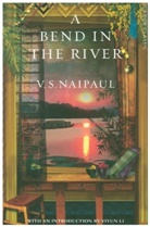 V S Naipaul, V. S. Naipaul, V.S. Naipaul, Vidiadhar S. Naipaul, V. S. Naipaul - A Bend in the River