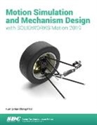 Chang, Kuang-Hua Chang - Motion Simulation Mechanism Desig