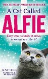 Rachel Wells, Wells Rachel - A Alfie series
