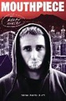 Kieran Hurley, Kieran (Author) Hurley - Mouthpiece