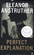 Eleanor Anstruther - A Perfect Explanation