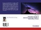 Shankar Bhattarai - Theoretical Study of Spherical Langmuir Probe in Maxwellian Plasma