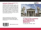 Zaine Mata, Emili Suniaga, Emilio Suniaga - La Educación Superior y el Papel de las Matemáticas y la Dialéctica