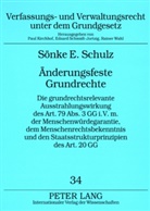 Sönke E. Schulz, Sönke Ernst Schulz - Änderungsfeste Grundrechte