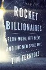 Tim Fernholz - Rocket Billionaires