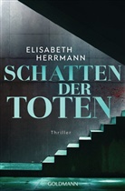 Elisabeth Herrmann - Schatten der Toten