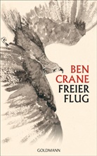 Ben Crane - Freier Flug