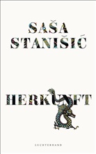 Sasa Stanisic, Saša Stanišić - Herkunft