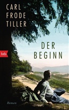 Carl Frode Tiller - Der Beginn
