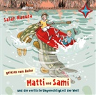Salah Naoura, Salah Naoura - Matti und Sami und die verflixte Ungerechtigkeit der Welt, 2 Audio-CDs (Audio book)