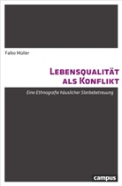 Falko Müller - Lebensqualität als Konflikt