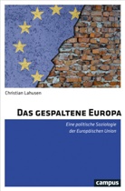 Christian Lahusen - Das gespaltene Europa