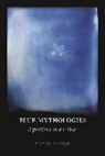 Carol Mavor - Blue Mythologies