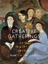 Mary Ann Caws, Caws Mary Ann - Creative Gatherings