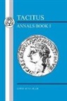 Tacitus, Cornelius Tacitus, Tacitus Cornelius, N. Miller, Norma Miller - Tacitus: Annals I