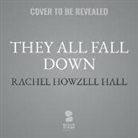 Rachel Howzell Hall - They All Fall Down (Audiolibro)