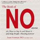 Susan Newman - The Book of No: 365 Ways to Say It and Mean It - And Stop People-Pleasing Forever (Audio book)