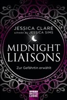 Jessic Clare, Jessica Clare, Jessica Sims - Midnight Liaisons - Zur Gefährtin erwählt