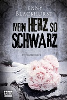 Jenny Blackhurst - Mein Herz so schwarz