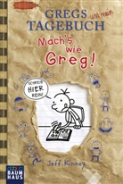 Jeff Kinney - Gregs Tagebuch - Mach's wie Greg!