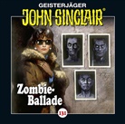 Jason Dark, Alexandra Lange, Dietmar Wunder - John Sinclair - Zombie-Ballade, 1 Audio-CD (Hörbuch)