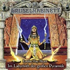 Louisa May Alcott, Pascal Breuer, diverse, Diverse, Fabienne Hess, Horst Naumann... - Gruselkabinett - Im Labyrinth der großen Pyramide, 1 Audio-CD (Audio book)