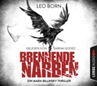 Leo Born, Sabina Godec - Brennende Narben, 6 Audio-CDs (Audio book)