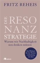 Fritz Reheis - Die Resonanzstrategie