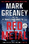 Mark Greaney, H Ripley Rawlings, H. Ripley Rawlings, Hunter Ripley Rawlings - Red Metal