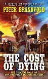 Peter Brandvold - The Cost of Dying
