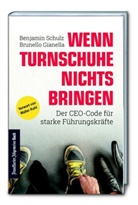 Brunello Gianella, Benjami Schulz, Benjamin Schulz - Wenn Turnschuhe nichts bringen