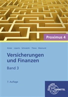 Dieter Arnold, Pete Köster, Peter Köster, Peter u a Köster, Vikto Lüpertz, Viktor Lüpertz... - Versicherungen und Finanzen. Bd.3