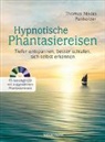 Thomas N. Panholzer, Thomas Niklas Panholzer - Hypnotische Phantasiereisen, m. Audio-CD