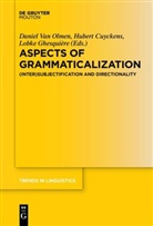 Huber Cuyckens, Hubert Cuyckens, Lobke Ghesquière, Daniel Olmen - Aspects of Grammaticalization