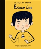 Miguel Bustos, Kim Hyeon Ju, Isabel Sanchez Vegara, Maria Isabel Sanchez Vegara, Maria Isabel Sánchez Vegara, María Isabel Sánchez Vegara... - Little People Big Dreams Bruce Lee