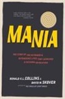 Ronald K. L. Collins, David M. Skover - Mania