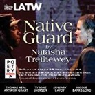 Natasha Trewethey - Native Guard (Audio book)