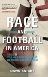 Dawn Knight - Race and Football in America