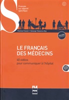 Thoma Fassier, Thomas Fassier, Solange Talavera-Goy - Le français des médecins